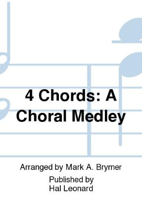 4 Chords (A Choral Medley) SAB - arr. Mark Brymer