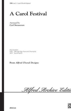 A Carol Festival 2-Part - arr. Carl Strommen