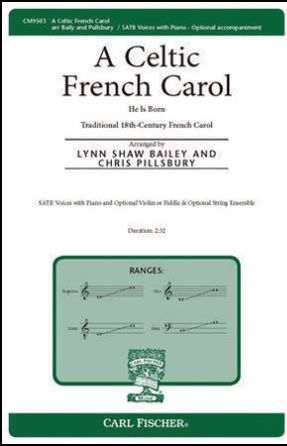 A Celtic French Carol SSA - arr. Lynn Shaw Bailey & Chris Pillbury