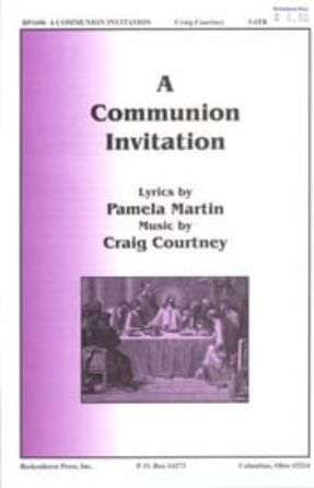 A Communion Invitation SATB - Craig Courtney