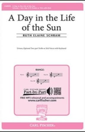 A Day in the Life of the Sun SSA - Ruth Elaine Schram