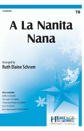 A La Nanita Nana TB - arr. Ruth Elaine Schram