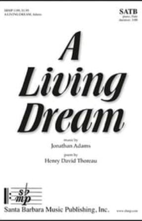 A Living Dream SATB - Jonathan Adams