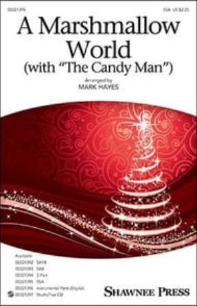 A Marshmallow World SSA - arr. Mark Hayes