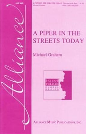 A Piper in the Streets Today 2-Part - Michael Graham