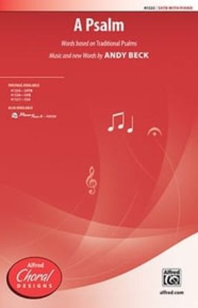 A Psalm SATB - Andy Beck