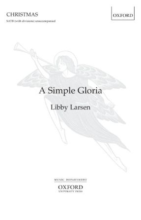 A Simple Gloria SATB - Libby Larsen