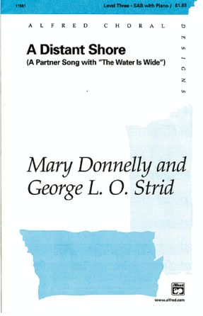 A Distant Shore 3-Part Mixed - Arr. Mary Donnelly And George Strid