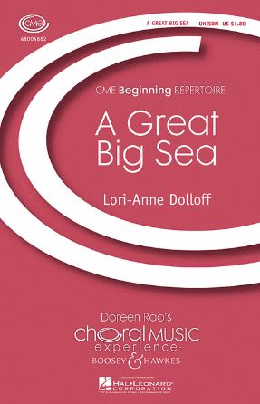 A Great Big Sea Unison - Arr. Lori-Anne Dolloff