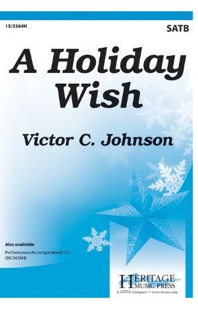 A Holiday Wish SATB - Victor C. Johnson