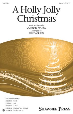 A Holly Jolly Christmas 2-Part - Arr. Greg Gilpin
