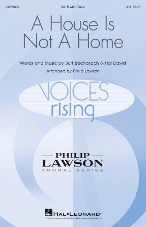 A House Is Not A Home SATB - Arr. Philip Lawson