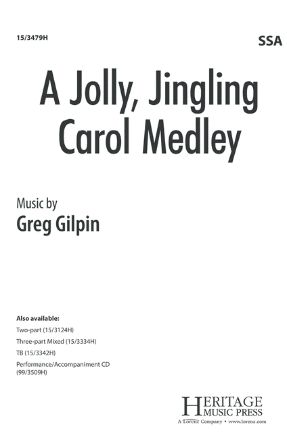 A Jolly, Jingling Carol Medley SSA - Arr. Greg Gilpin