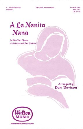 A La Nanita Nana 2-part - Arr. Dan Davison