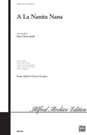 A La Nanita Nana SATB - Arr Sherri Porterfield
