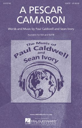 A Pescar Camaron SATB - Paul Caldwell And Sean Ivory