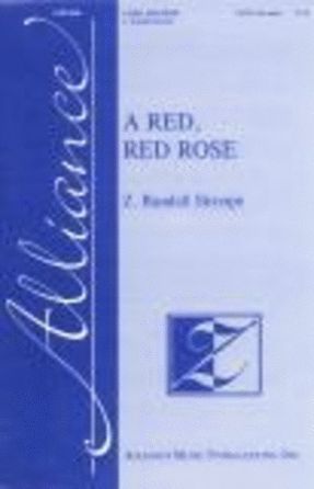 A Red, Red Rose - Z. Randall Stroope
