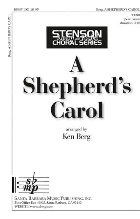 A Shepherd's Carol TTBB - Arr. Ken Berg