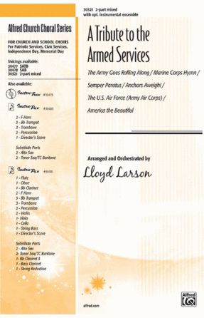 A Tribute To The Armed Services 2-Part Mixed (recorded TB) - Arr. Lloyd Larson