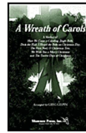A Wreath Of Carols SAB - Arr. Greg Gilpin