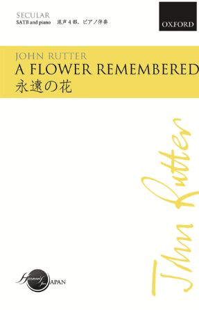 A Flower Remembered SATB - John Rutter