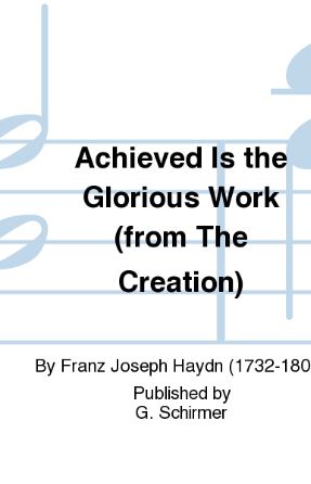 Achieved Is The Glorious Work (The Creation) SATB - Franz Joseph Haydn