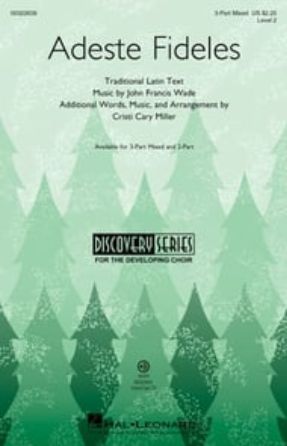 Adeste Fideles 3-Part Mixed - arr. Cristi Cary Miller