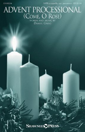Advent Processional SATB - Daniel Greig