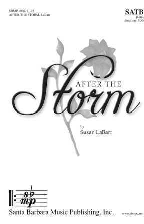 After The Storm SATB - Susan LaBarr