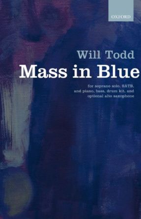 Agnus Dei (Mass in Blue) SATB - Will Todd
