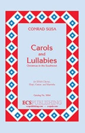 A la Nanita Nana (Carols and Lullabies) SSAA - Conrad Susa
