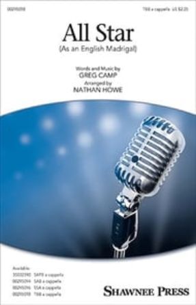 All Star (As an English Madrigal) TBB - arr. Nathan Howe