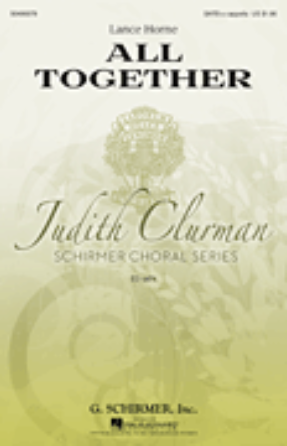 All Together SATB - Lance Horne, ed. Judith Clurman