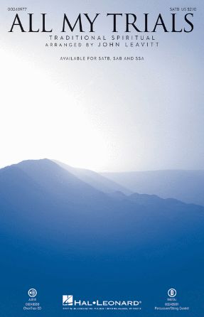 All My Trials SATB - Arr. John Leavitt