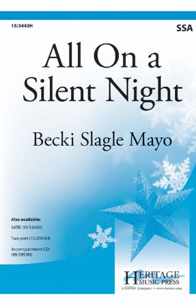 All On A Silent Night SSA - Becki Slagle Mayo