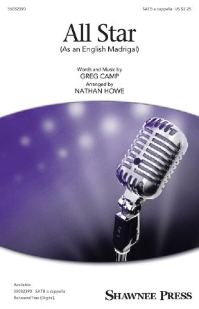 All Star (As an English Madrigal) SATB - Greg Camp, Arr. Nathan Howe