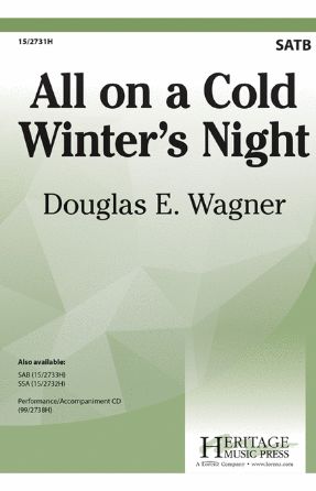 All On A Cold Winter's Night SATB - Douglas E. Wagner