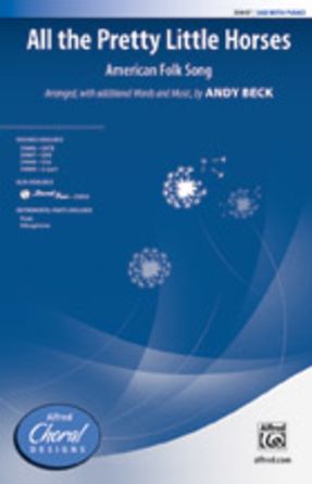All The Pretty Little Horses SAB - Arr Andy Beck