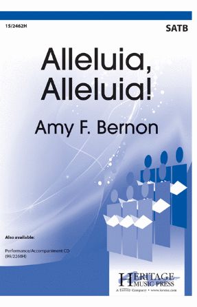 Alleluia, Alleluia! SATB - Amy F. Bernon