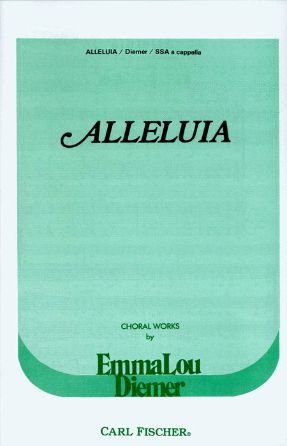 Alleluia SSA - Emma Lou Diemer