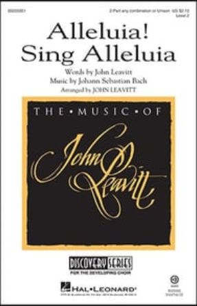Alleluia! Sing Alleluia 2-Part - arr John Leavitt
