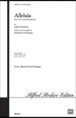 Alleluia (in English) SAB - Johann Kuhnau, arr. Patrick M. Liebergen