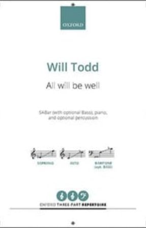 All will be well SATB - Will Todd