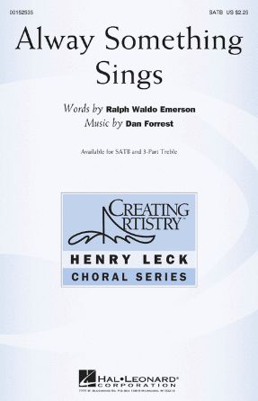 Alway Something Sings SATB - Dan Forrest