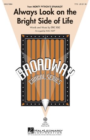 Always Look On The Bright Side Of Life TTB - Arr. Mac Huff