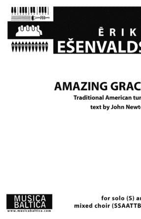 Amazing Grace SSAATTBB - Eriks Esenvalds