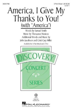 America, I Give My Thanks To You! 3-Part Mixed - John Jacobson & Cristi Cary Miller