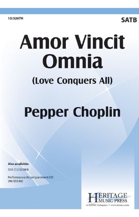 Amor Vincit Omnia SATB - Pepper Choplin