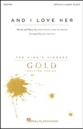 And I Love Her SATB - arr. Bob Chilcott