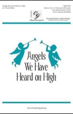 Angels We Have Heard on High 2-Part - arr. Trevor Manor